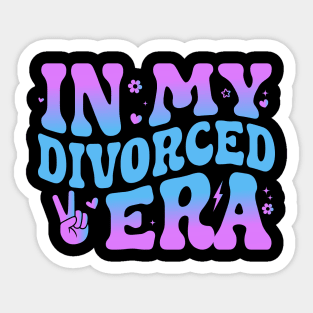 In My Divorced Era Funny Divorce Party Support Divorce Squad Sticker